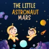 Le Voyage de Lila sur Mars : Une Aventure Éducative pour les Enfants Fascinés par l'Espace